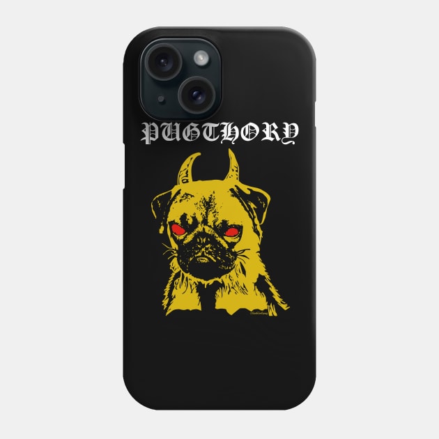 Pugthory Phone Case by darklordpug