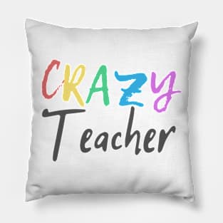 Crazy Teacher Pillow