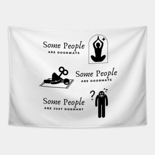 Some People Funny Meme Stick Figure Design Tapestry