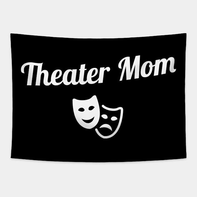 Theater Mom | Musical Theater & Stage Drama Tapestry by MeatMan