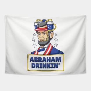 Abraham Drinking Funny Drinking Shirt Tapestry