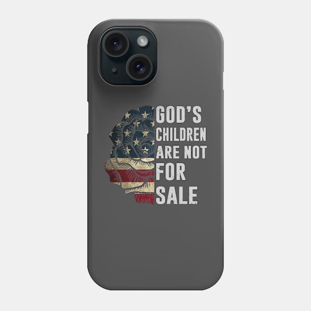 God's Children are Not For Sale Phone Case by Aestrix