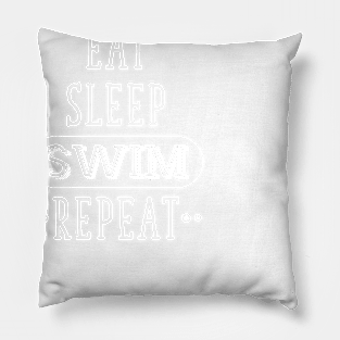 Eat Sleep Swim repeat Pillow