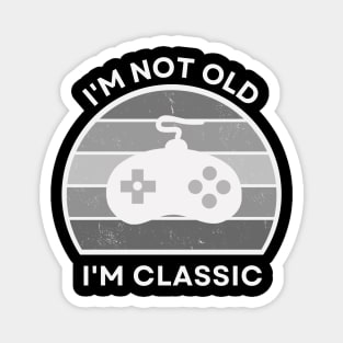 I'm not old, I'm Classic | Game Controller | Retro Hardware | Vintage Sunset | Grayscale| '80s '90s Video Gaming Magnet