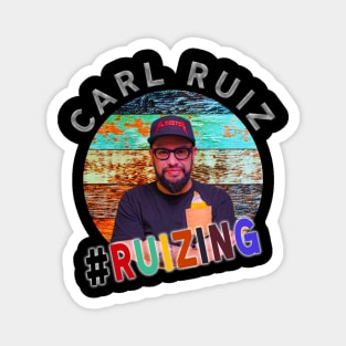 #Ruizing Carl Ruiz Classic Magnet