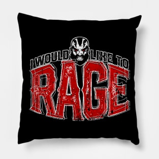 I Would Like To RAGE - Grog Pillow