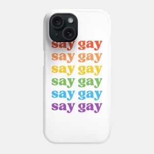 Say Gay (cascading-small) Phone Case