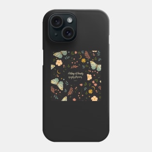 A thing of beauty is a joy forever. - Keats Phone Case