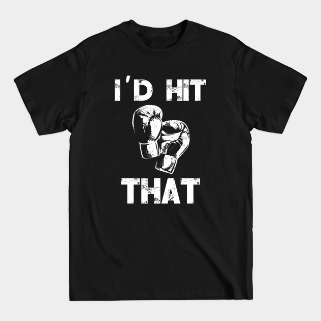 Discover Hubie Halloween - I'd Hit That - Id Hit That - T-Shirt