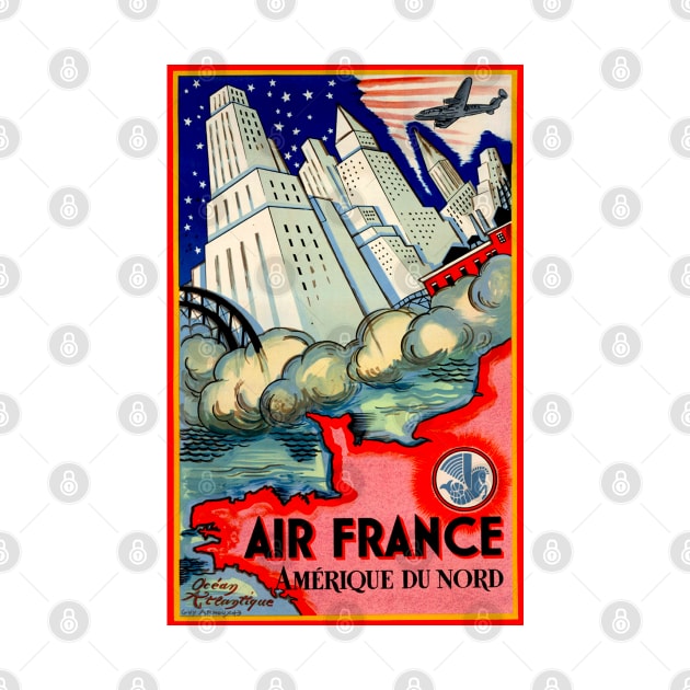 North America with Air France Vintage Travel by Culturio