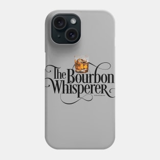 The Bourbon Whisperer - funny whiskey drinker Phone Case