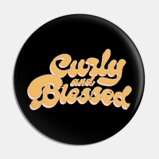 Curly and Blessed Pin