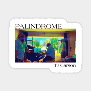 Palindrome Color Drawn (Black Text) Magnet