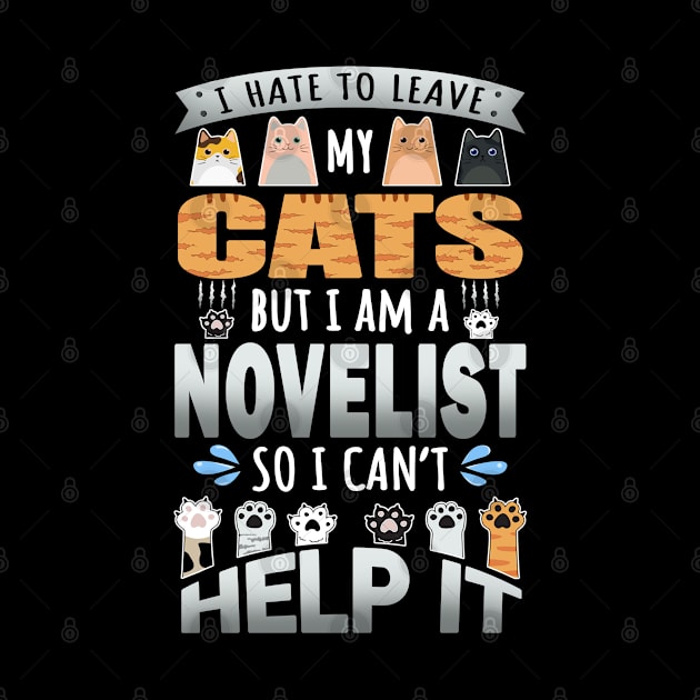 Novelist Works for Cats Quote by jeric020290