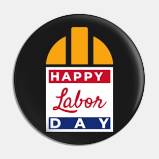 Happy Labor Day USA design as gift for family members, girl, boys, to celebrate. Pin