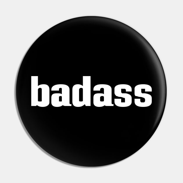 Badass Pin by ProjectX23Red