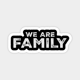 Family-Matching We are Family Magnet