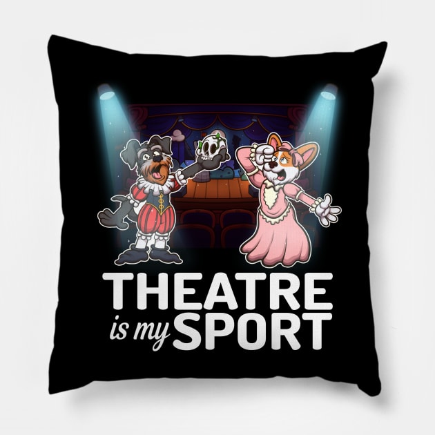 Theatre Is My Sport Schnauzer And Corgi Actors Pillow by TheMaskedTooner