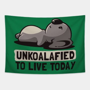 Unkoalified To Live Today Lazy Cute Koala Gift Tapestry