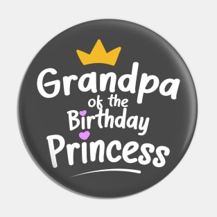 Grandpa of the Birthday Princess Pin