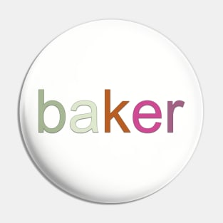 Baker T-Shirt Pin