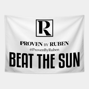 BEAT THE SUN - Proven By Ruben (BLACK) Tapestry