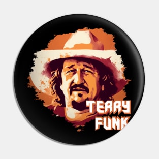 TERRY FUNK Pin