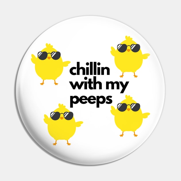 Chillin With My Peeps Pin by Unicorns and Farts