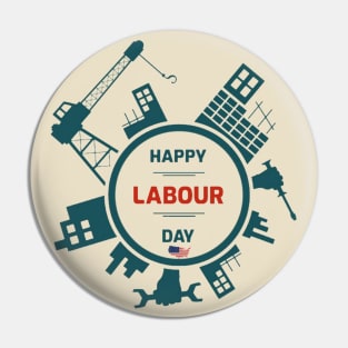 Happy Labor day Pin