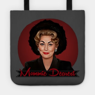 Mommie Dearest - Faye Dunaway Tote