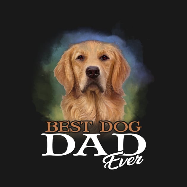 Mens Best Dog Dad Ever Golden Retriever Tshirt Father_s Day Gifts by Kaileymahoney