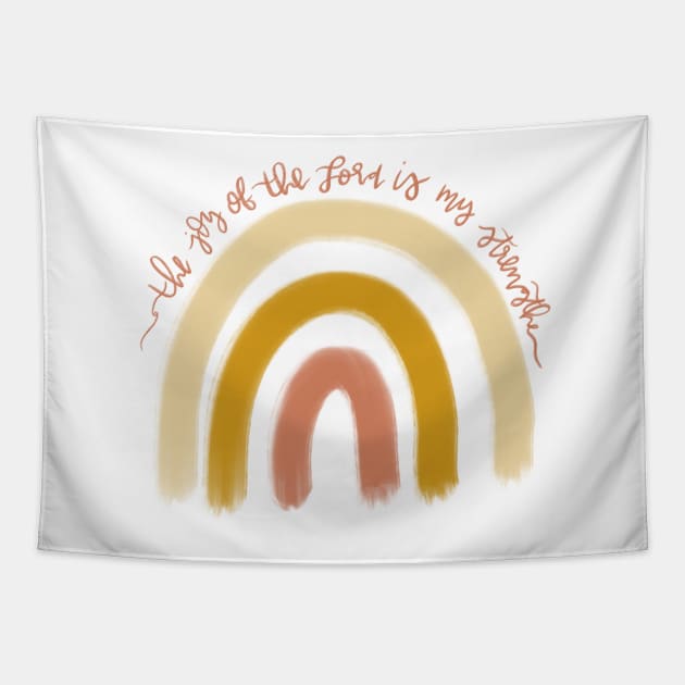 the joy of the lord is my strength Tapestry by andienoelm