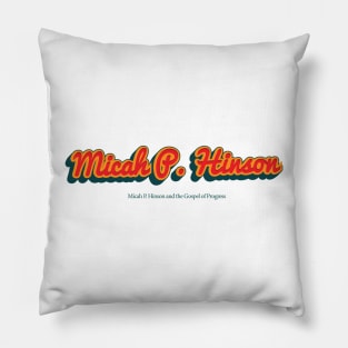 Micah P. Hinson Pillow