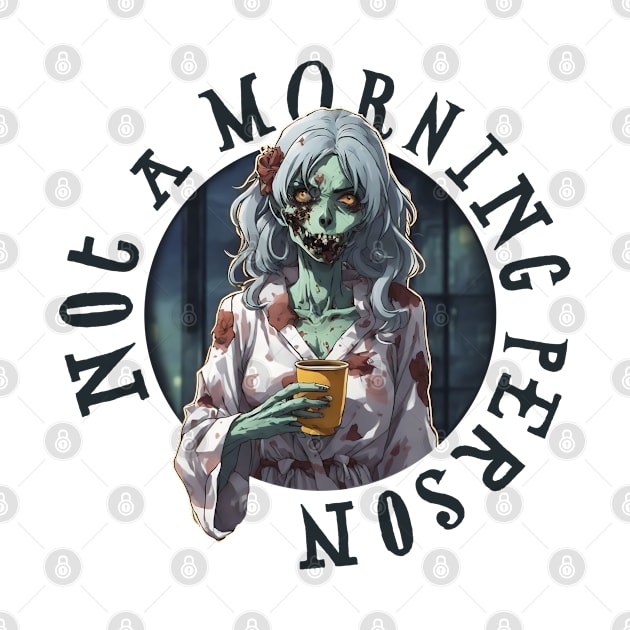 Not a Morning Person (Black Version) by ColorCanvas