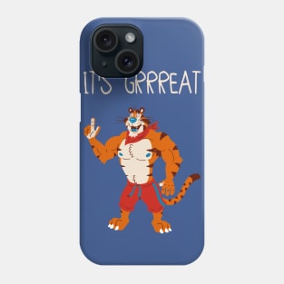 It's grrreat Phone Case