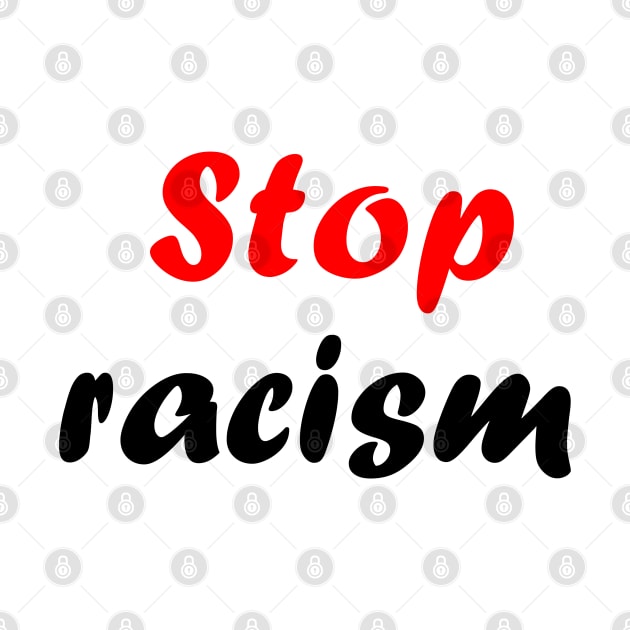 Stop racism by sarahnash