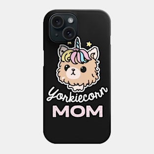 Yorkiecorn Mom Unicorn Dog Owner Yorkie Dog Mother Phone Case