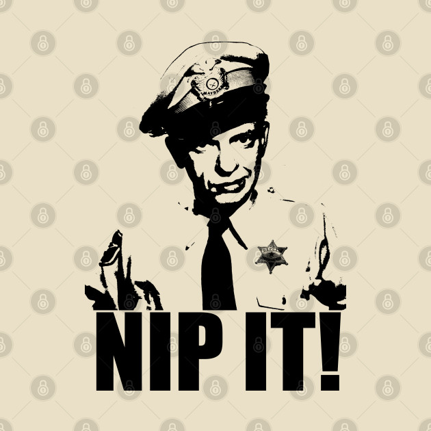 Barney Fife - Nip It! - Andy Griffith Show - Phone Case