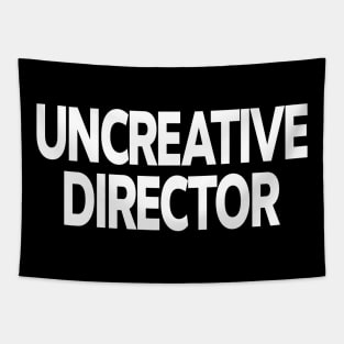 Uncreative Director Tapestry