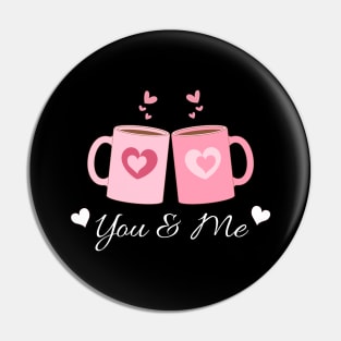 You & Me Pin