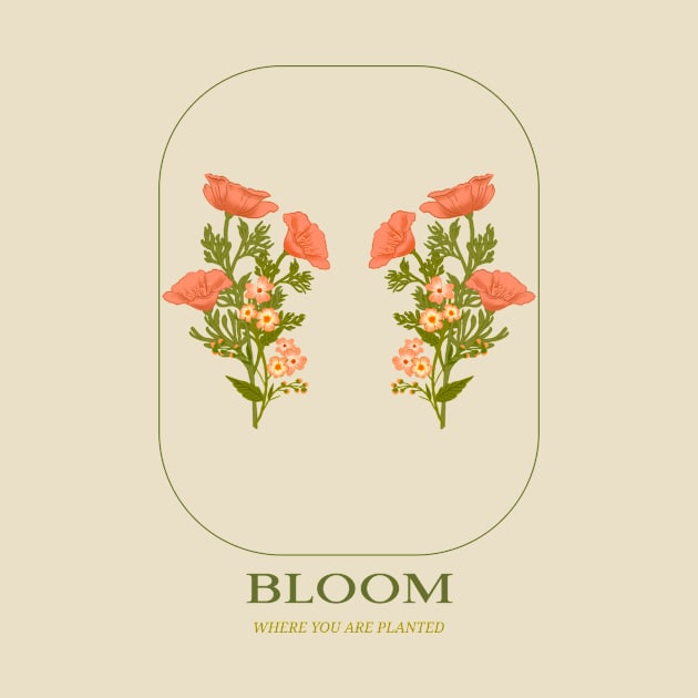 Bloom where you are planted by Off The Clock Gear