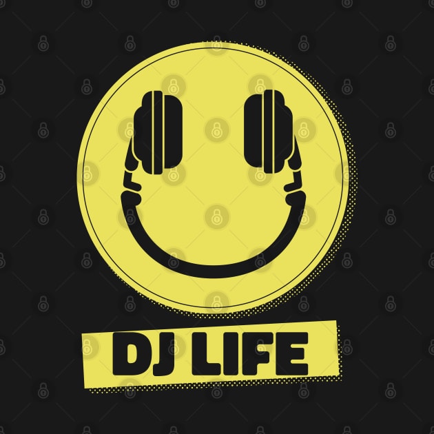 DJ LIFE SMILEY by madeinchorley