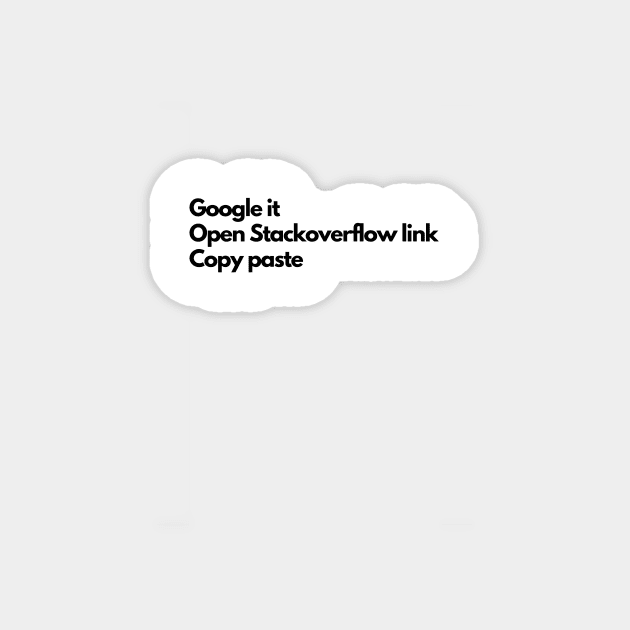 Google / Stackoverflow / Copy & Paste - black Magnet by janvandenenden