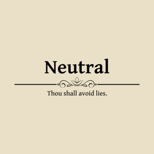 True Neutral DND 5e RPG Alignment Role Playing T-Shirt