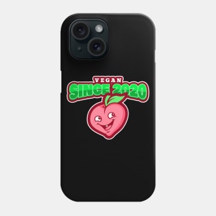 Vegan Since 2020 Phone Case