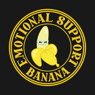 Emotional Support - Banana Funny, Listening Ear T-Shirt