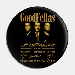 Hot Goodfellas 30Th Anniversary 1990 2020 Thank You For The Memories Pin