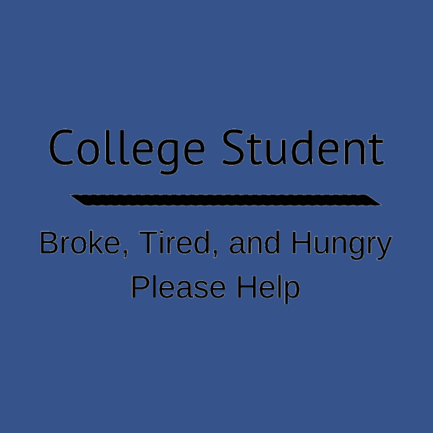 Broke College Student by jongoldfuss