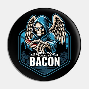 Reaping souls, fueled by bacon Pin