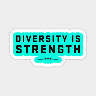 Diversity, Strength Magnet
